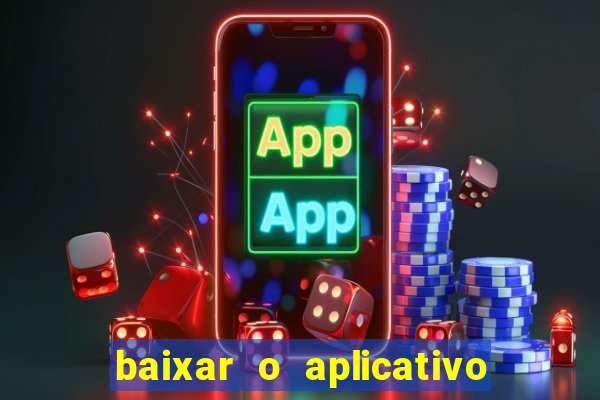 baixar o aplicativo truco vamos